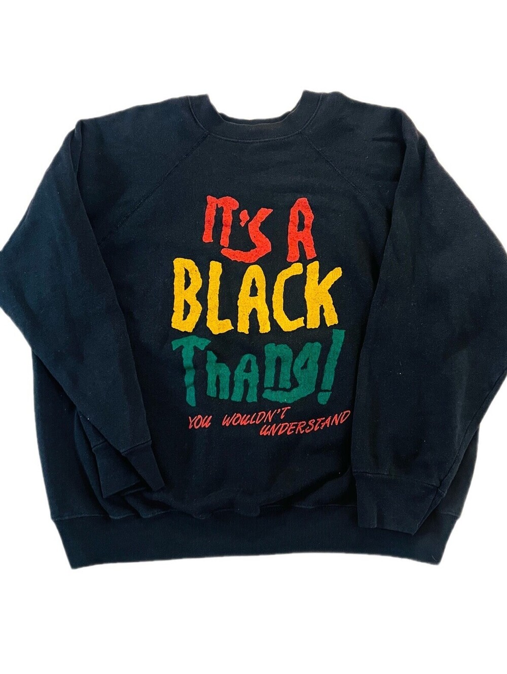 Vintage 90's “It’s A Black Thing”Pullover Mens XL